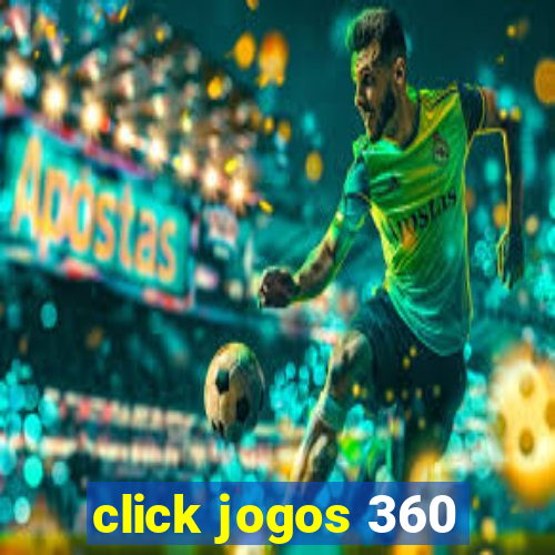 click jogos 360